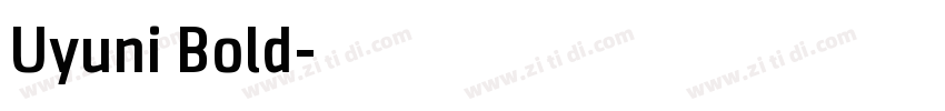 Uyuni Bold字体转换